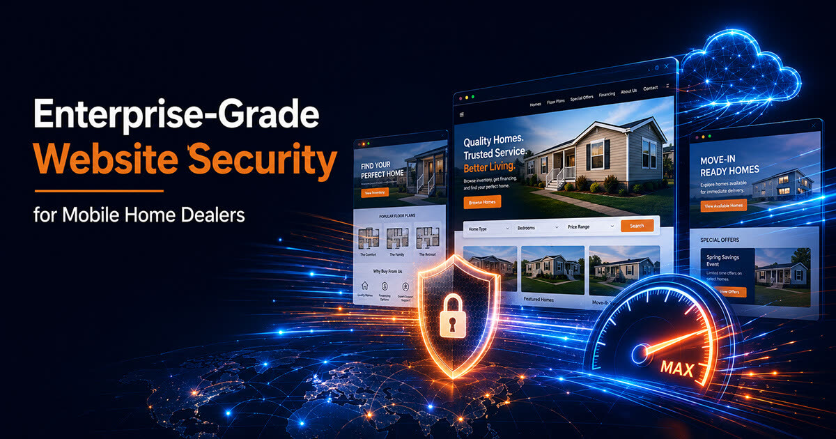 Secure, dependable manufactured home dealer website protecting buyer trust